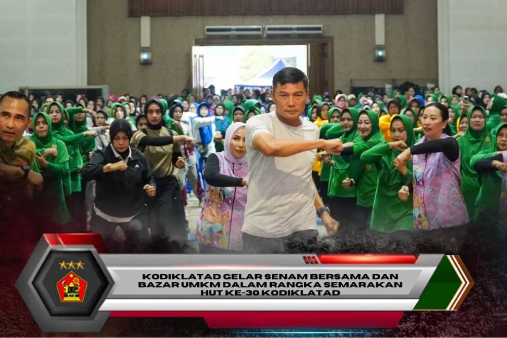 KODIKLATAD GELAR  SENAM BERSAMA DAN BAZAR UMKM DALAM RANGKA SEMARAKAN HUT KE 30 KODIKLATAD