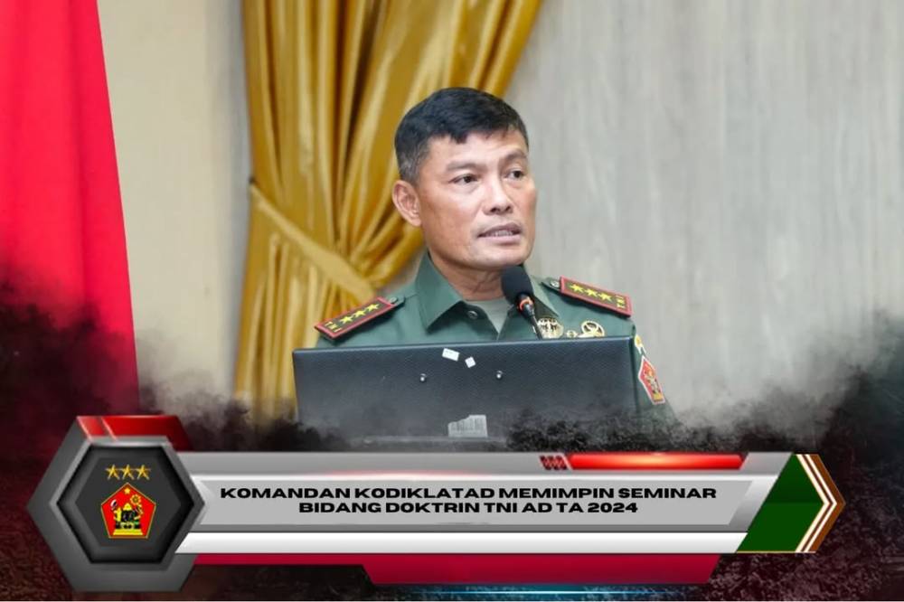 KOMANDAN KODIKLATAD MEMIMPIN SEMINAR BIDANG DOKTRIN TNI AD TA 2024