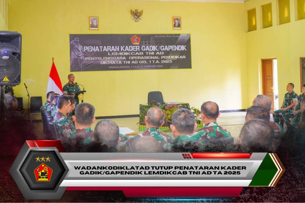 WADANKODIKLATAD TUTUP PENATARAN KADER GADIK/GAPENDIK LEMDIKCAB TNI AD TA 2025