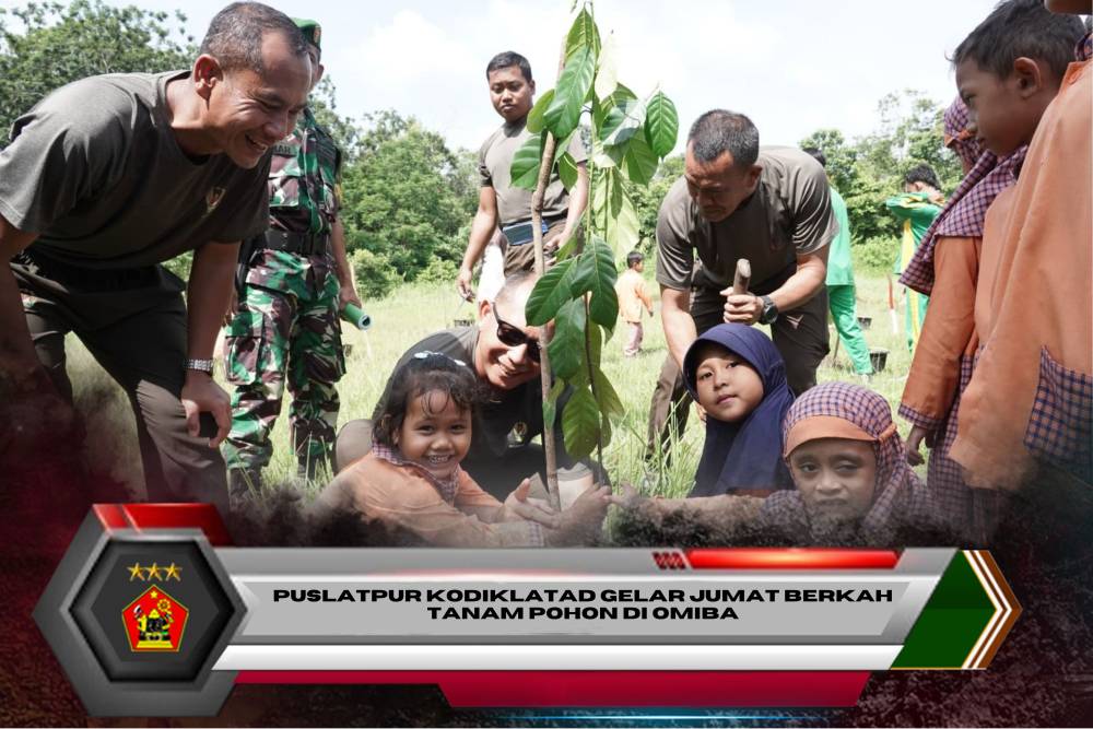 PUSLATPUR KODIKLATAD GELAR JUMAT BERKAH TANAM POHON DI OMIBA