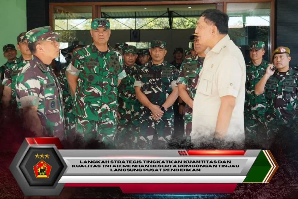Langkah Strategis Tingkatkan Kuantitas dan Kualitas TNI AD, Menhan Beserta Rombongan tinjau langsung Pusat Pendidikan