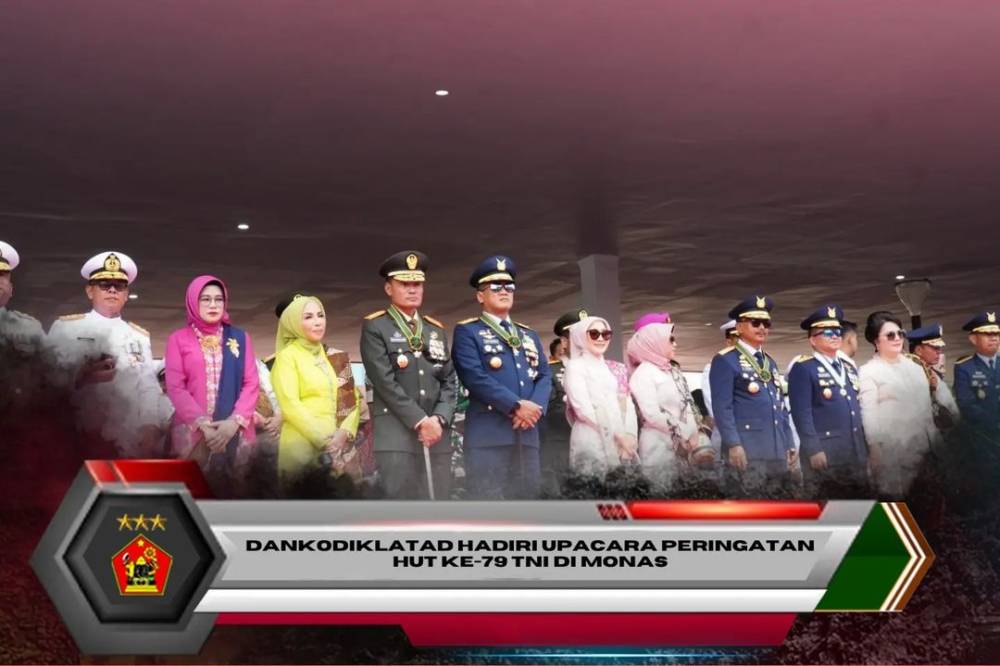 DANKODIKLATAD HADIRI UPACARA PERINGATAN HUT KE-79 TNI DI MONAS