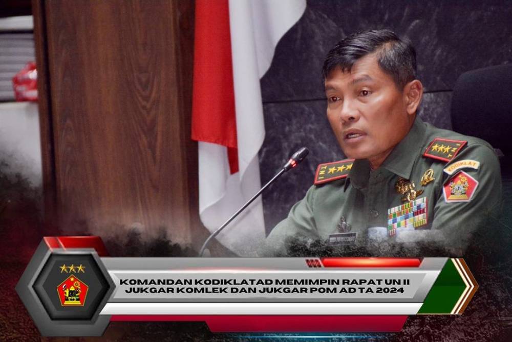 KOMANDAN KODIKLATAD MEMIMPIN RAPAT UN II JUKGAR KOMLEK DAN JUKGAR POM AD TA 2024