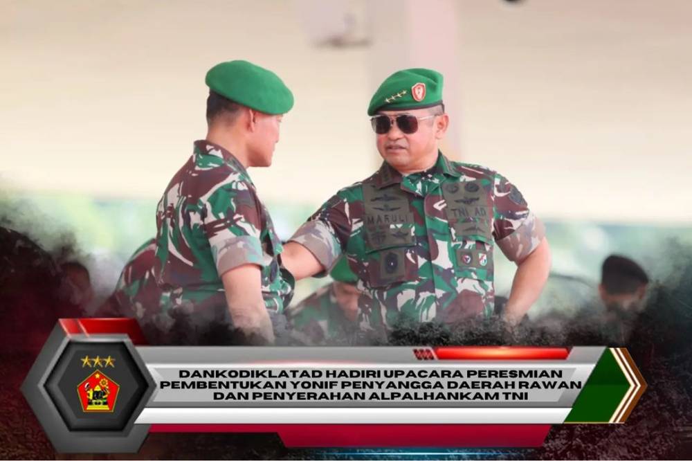 DANKODIKLATAD HADIRI UPACARA PERESMIAN PEMBENTUKAN YONIF PENYANGGA DAERAH RAWAN DAN PENYERAHAN ALPALHANKAM TNI