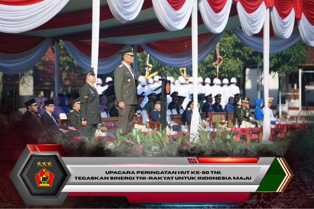 Upacara Peringatan HUT ke-80 TNI, Tegaskan Sinergi TNI–Rakyat Untuk Indonesia Maju