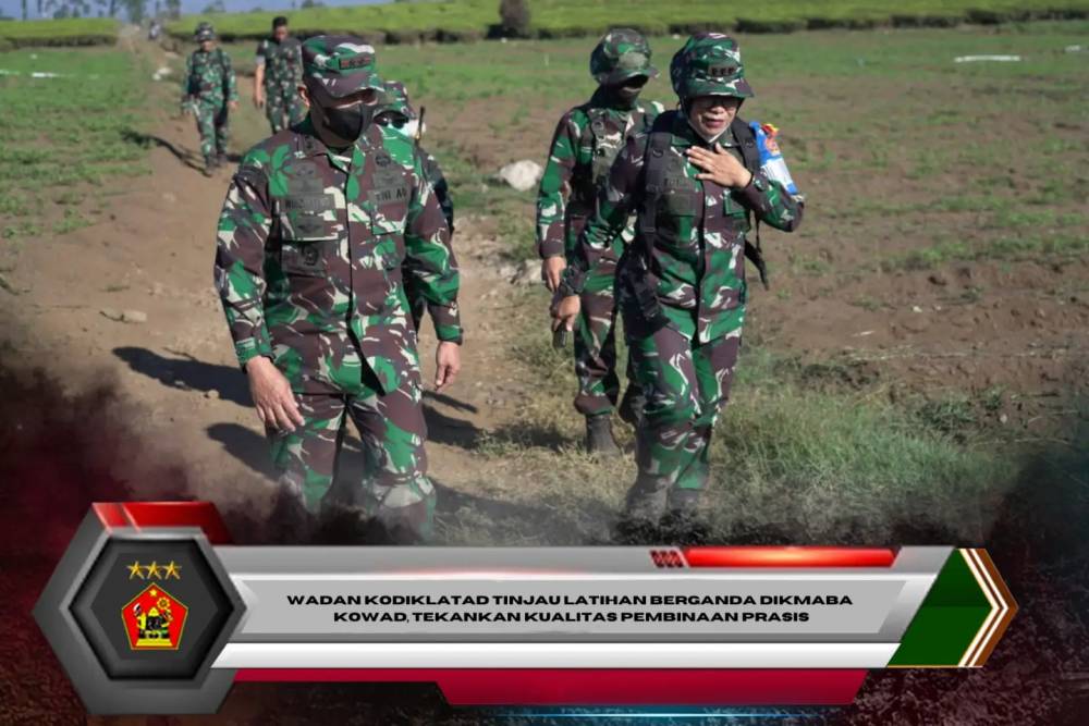 Wadan Kodiklatad Tinjau Latihan Berganda Dikmaba Kowad, Tekankan Kualitas Pembinaan Prasis