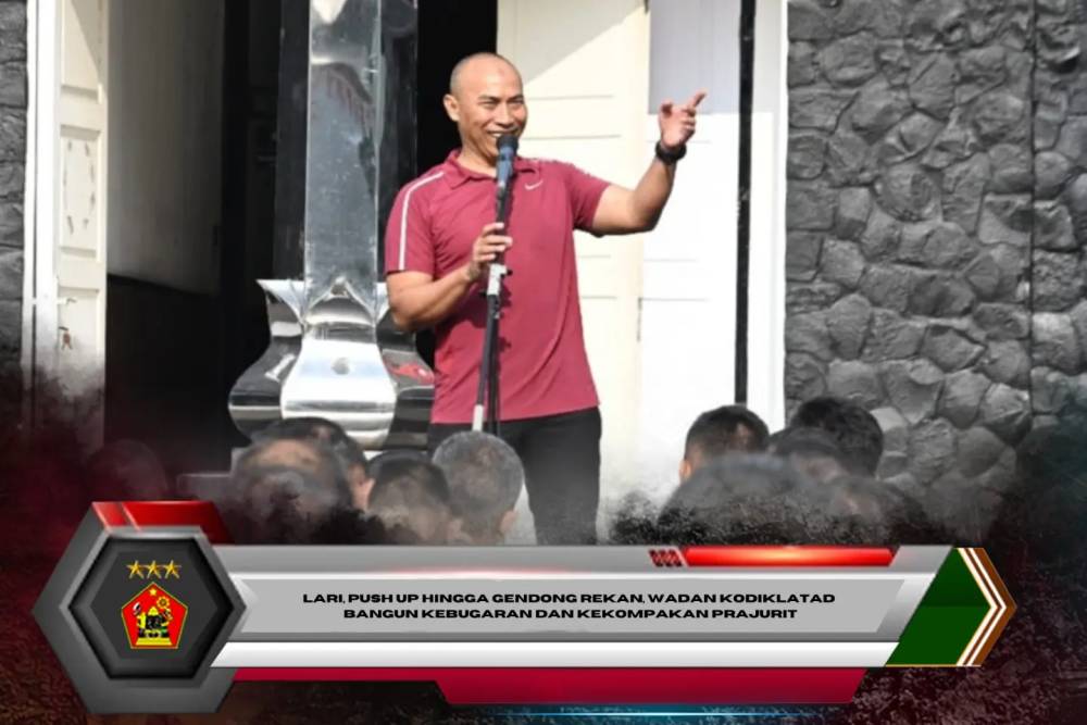 Lari, Push Up hingga Gendong Rekan, Wadan Kodiklatad Bangun Kebugaran dan Kekompakan Prajurit