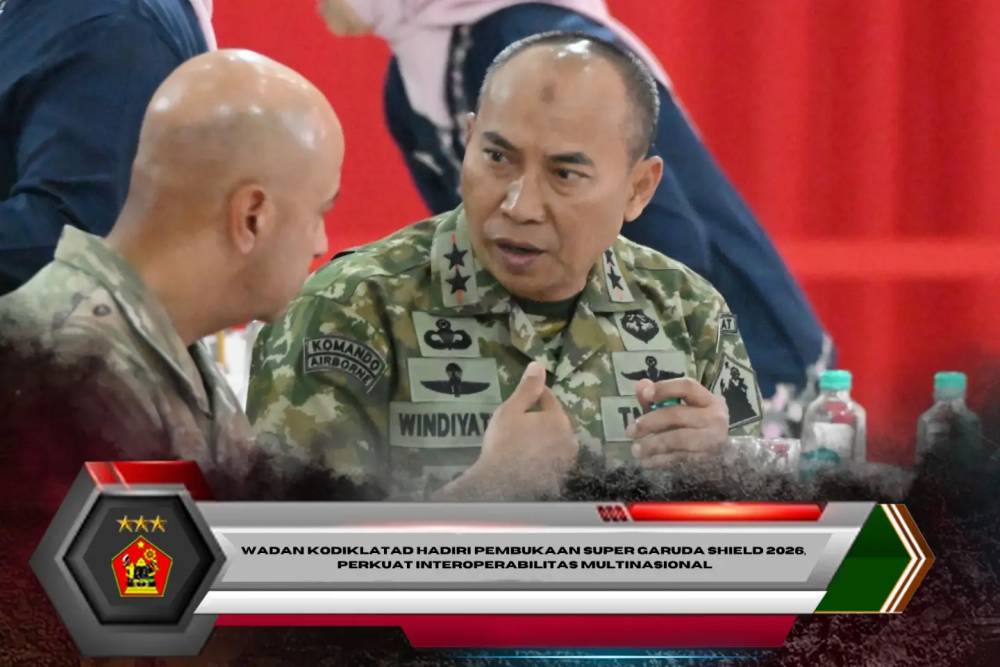 Wadan Kodiklatad Hadiri Pembukaan Super Garuda Shield 2026, Perkuat Interoperabilitas Multinasional