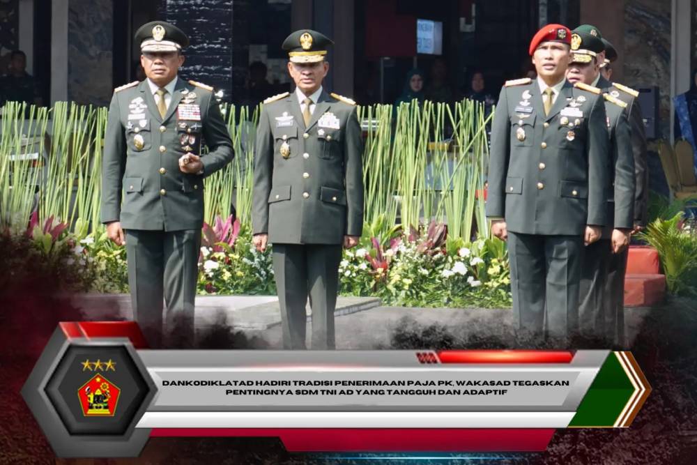 Dankodiklatad Hadiri Tradisi Penerimaan Paja PK, Wakasad Tegaskan Pentingnya SDM TNI AD yang Tangguh dan Adaptif