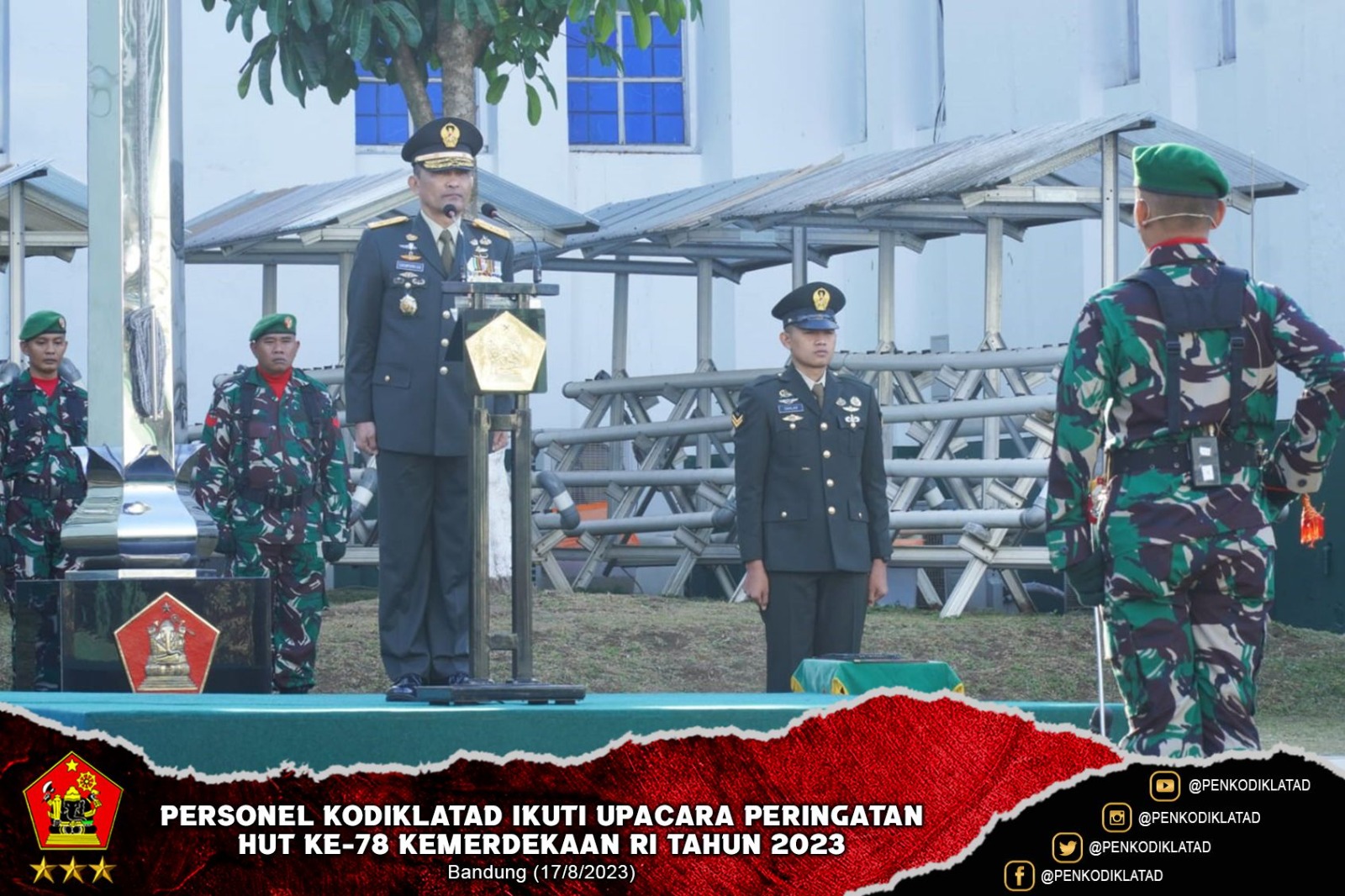 Personel Kodiklatad Ikuti Upacara Peringatan HUT Ke 78 Kemerdekaan RI Tahun 2023