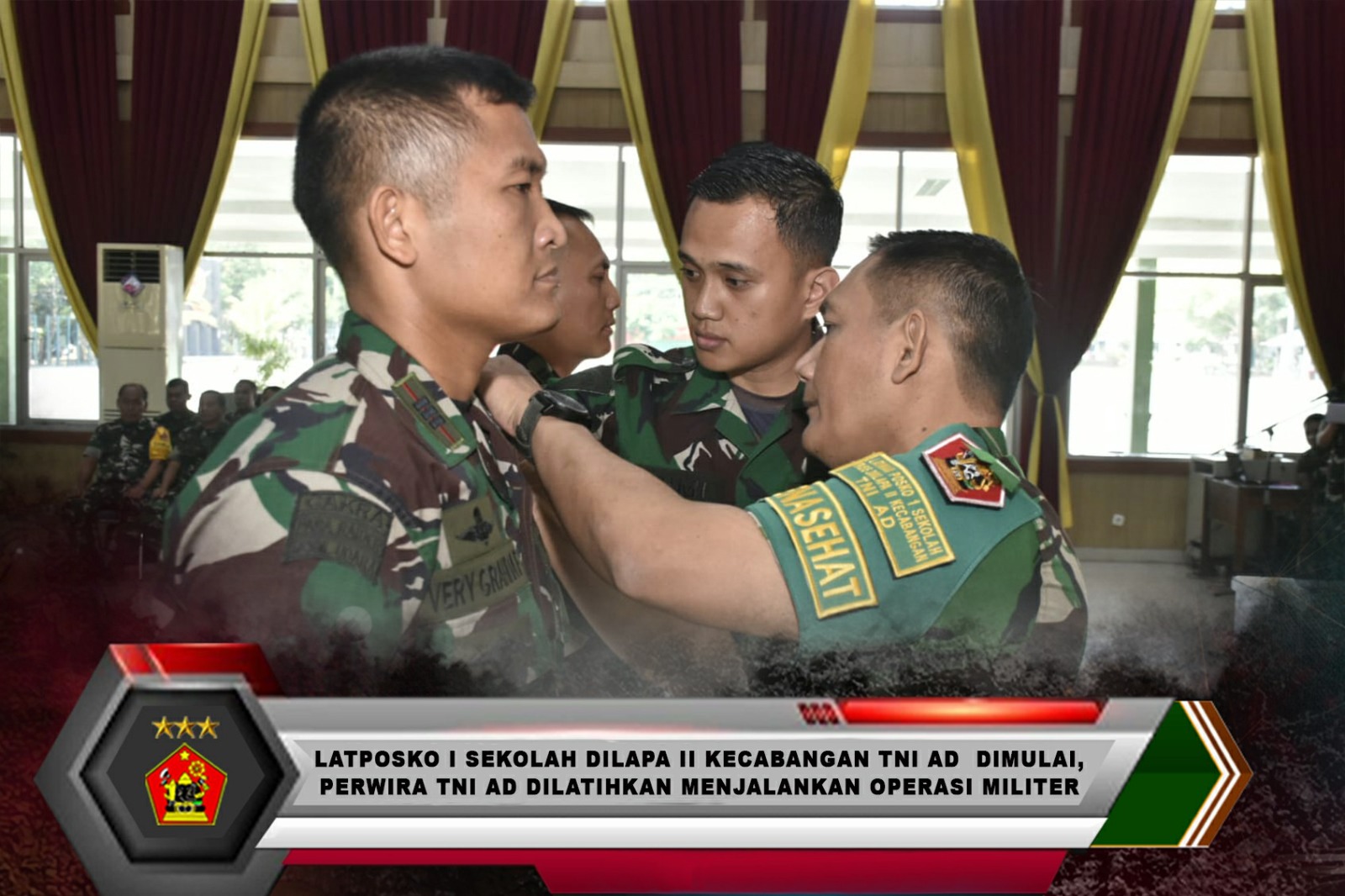 Latposko I Sekolah Diklapa II Kecabangan TNI AD Dimulai Perwira TNI AD Dilatihkan Menjalankan Operasi Militer
