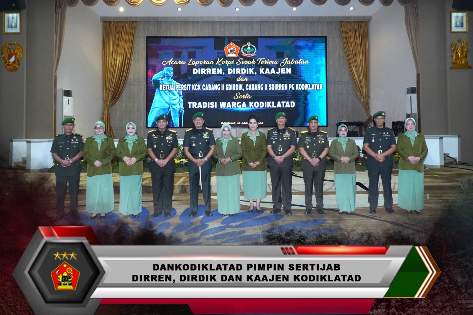 DANKODIKLATAD PIMPIN SERTIJAB DIRREN DIRDIK DAN KAAJEN KODIKLATAD