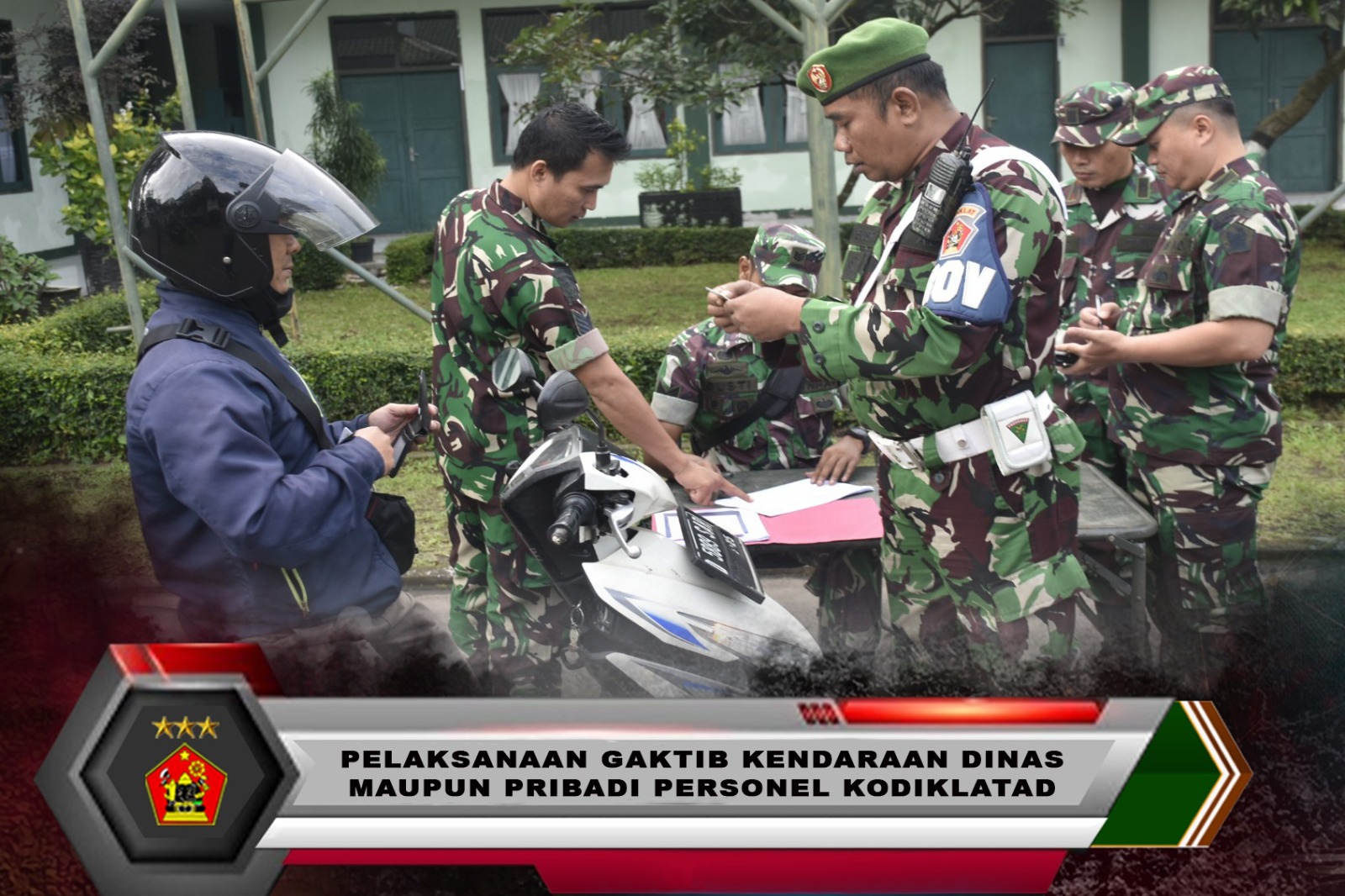PELAKSANAAN GAKTIB KENDARAAN DINAS MAPUN PRIBADI PERSONEL KODIKLATAD